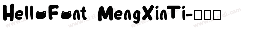 HelloFont MengXinTi字体转换